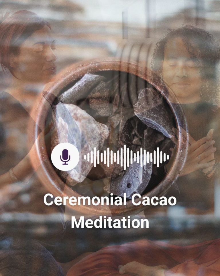 Ceremonial Cacao Meditation